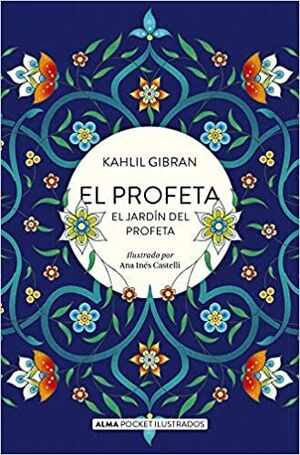 EL PROFETA EL JARDÍN DEL PROFETA