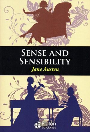 SENSE AND SENSIBILITY