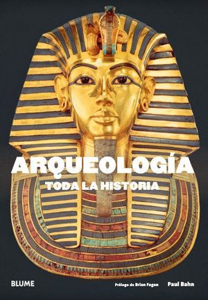 ARQUEOLOGÍA TODA LA HISTORIA