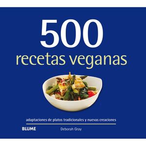 500 RECETAS VEGANAS