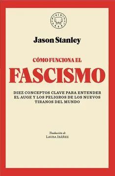 CÓMO FUNCIONA EL FASCISMO