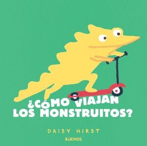 ¿CÓMO VIAJAN LOS MONSTRUITOS?