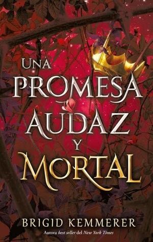 SERIE CURSEBREAKERS 3. UNA PROMESA AUDAZ Y MORTAL