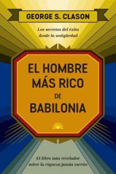 EL HOMBRE MÁS RICO DE BABILONIA