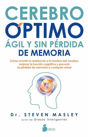 CEREBRO OPTIMO, AGIL Y SIN PERDIDA DE MEMORIA