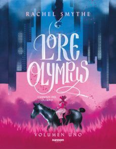 LORE OLYMPUS CUENTOS DEL OLIMPO (NOVELA GRÁFICA)
