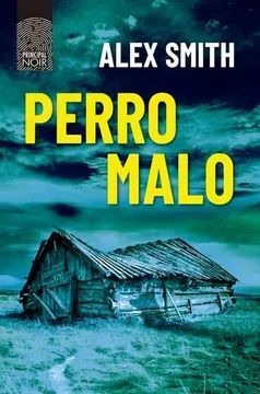 PERRO MALO
