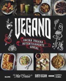 VEGANO: COCINA VEGANA AUTENITCAMENTE GENIAL