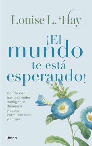 U00A1EL MUNDO TE ESTÁ ESPERANDO!