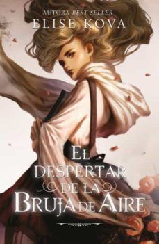 1. EL DESPERTAR DE LA BRUJA DE AIRE
