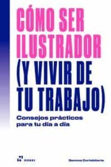 CÓMO SER ILUSTRADOR (Y VIVIR DE TU TRABAJO)