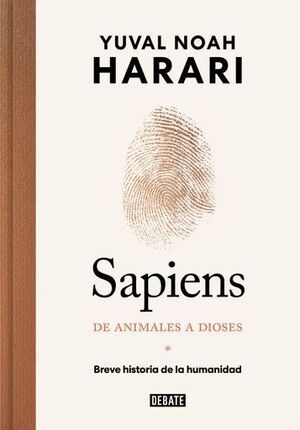 SAPIENS. DE ANIMALES A DIOSES