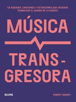 MÚSICA TRANSGRESORA