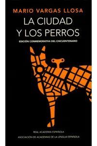 LA CIUDAD Y LOS PERROS