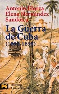 LA GUERRA DE CUBA (1985-1898) /ELORZA ANTONIO/HERN