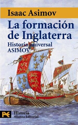 LA FORMACION DE INGLATERRA /ASIMOV ISAAC