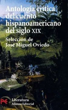 ANTOLOGIA CRITICA DEL CUENTO HISPANOAMERICANO SIGL