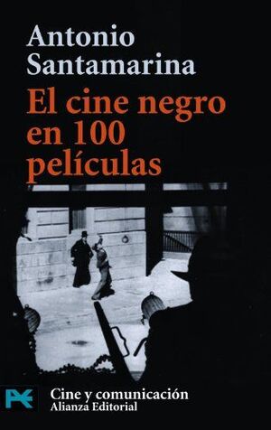 CINE NEGRO EN 100 PELÍCULAS, EL