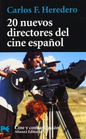 20 NUEVOS DIRECTORES DEL CINE ESPAÑOL