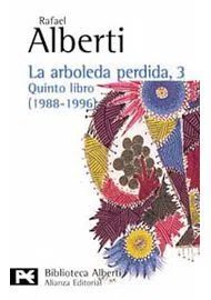 LA ARBOLEDA PERDIDA 3 /ALBERTI RAFAEL