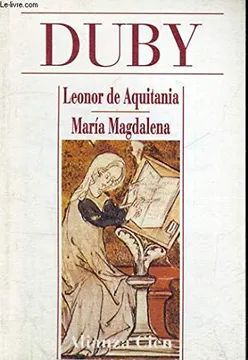 LEONOR DE AQUITANIA, MARÍA MAGDALENA