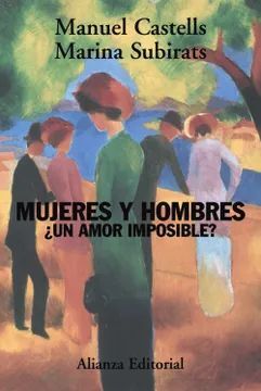 MUJERES Y HOMBRES UN AMOR IMPOSIBLE