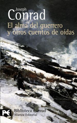EL ALMA DEL GUERRERO Y OTROS CUENTOS DE OIDAS
