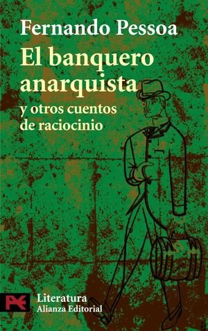 EL BANQUERO ANARQUISTA Y OTROS CUENTOS DE RACIOCIN