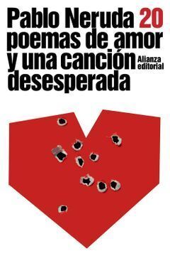 20 POEMAS DE AMOR Y UNA CANCIÓN DESESPERADA
