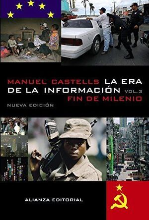 LA ERA DE LA INFORMACIÓN VOL. 3. FIN DE MILENIO
