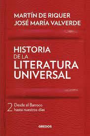 HISTORIA DE LA LITERATURA UNIVERSAL. TOMO II DESDE EL BARROCO HASTA NUESTROS DÍAS