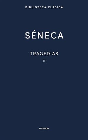 TRAGEDIAS II - SÉNECA