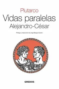 VIDAS PARALELAS ALEJANDRO- CÉSAR