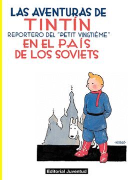LAS AVENTURAS DE TINTÍN. REPORTERO DEL 