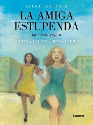 LA AMIGA ESTUPENDA. LA NOVELA GRÁFICA