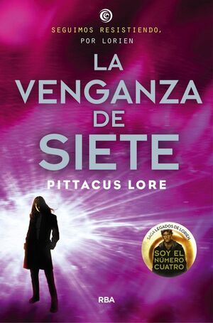 VENGANZA DE SIETE, LA. LEGADOS DE LORIEN N° 5