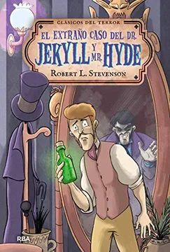 EL EXTRAÑO CASO DEL DR. JEKYLL Y MR. HYDE