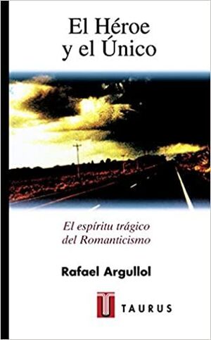 EL HÉROE Y EL ÚNICO
