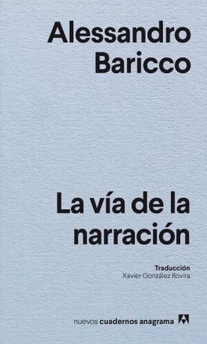 LA VÍA DE LA NARRACIÓN