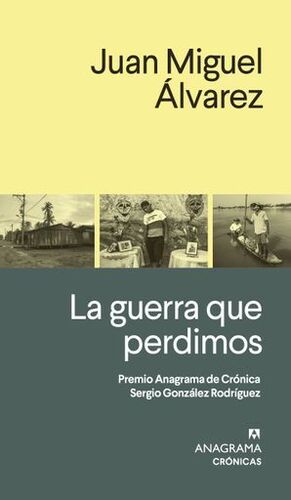 LA GUERRA QUE PERDIMOS