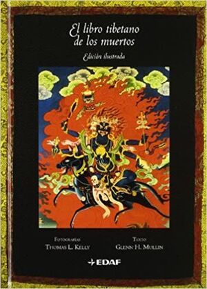 LIBRO TIBETANO DE LOS MUERTOS, EL.-ILUSTRADO