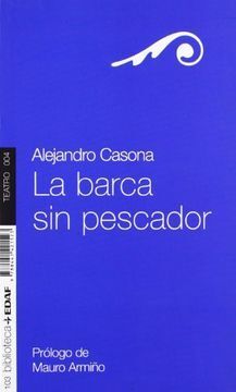 BARCA SIN PESCADOR,LA.