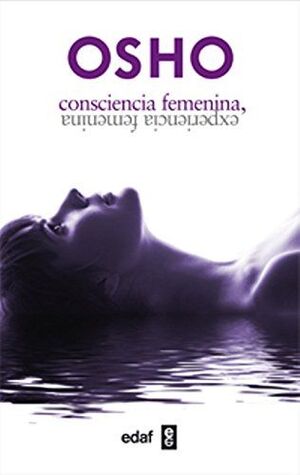 CONSCIENCIA FEMENINA, EXPERIENCIA FEMENINA