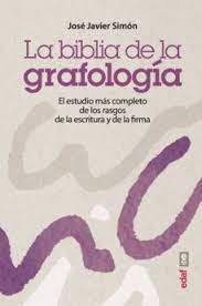 BIBLIA DE LA GRAFOLOGIA, LA