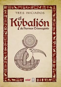 EL KYBALION DE HERMES TRISMEGISTO