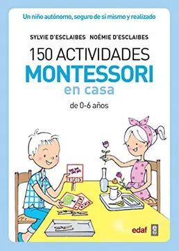 150 ACTIVIDADES MONTESSORI EN CASA