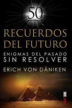 RECUERDOS DEL FUTURO. 50 ANIVERSARIOS