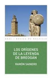 ORIGENES DE LA LEYENDA DE BREOGAN