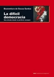 DIFICIL DEMOCRACIA. UNA MIRADA DESDE LA PERIFERIA EUROPEA