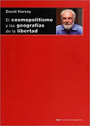 COSMOPOLITISMO Y LAS GEOGRAFIAS DE LA LIBERTAD